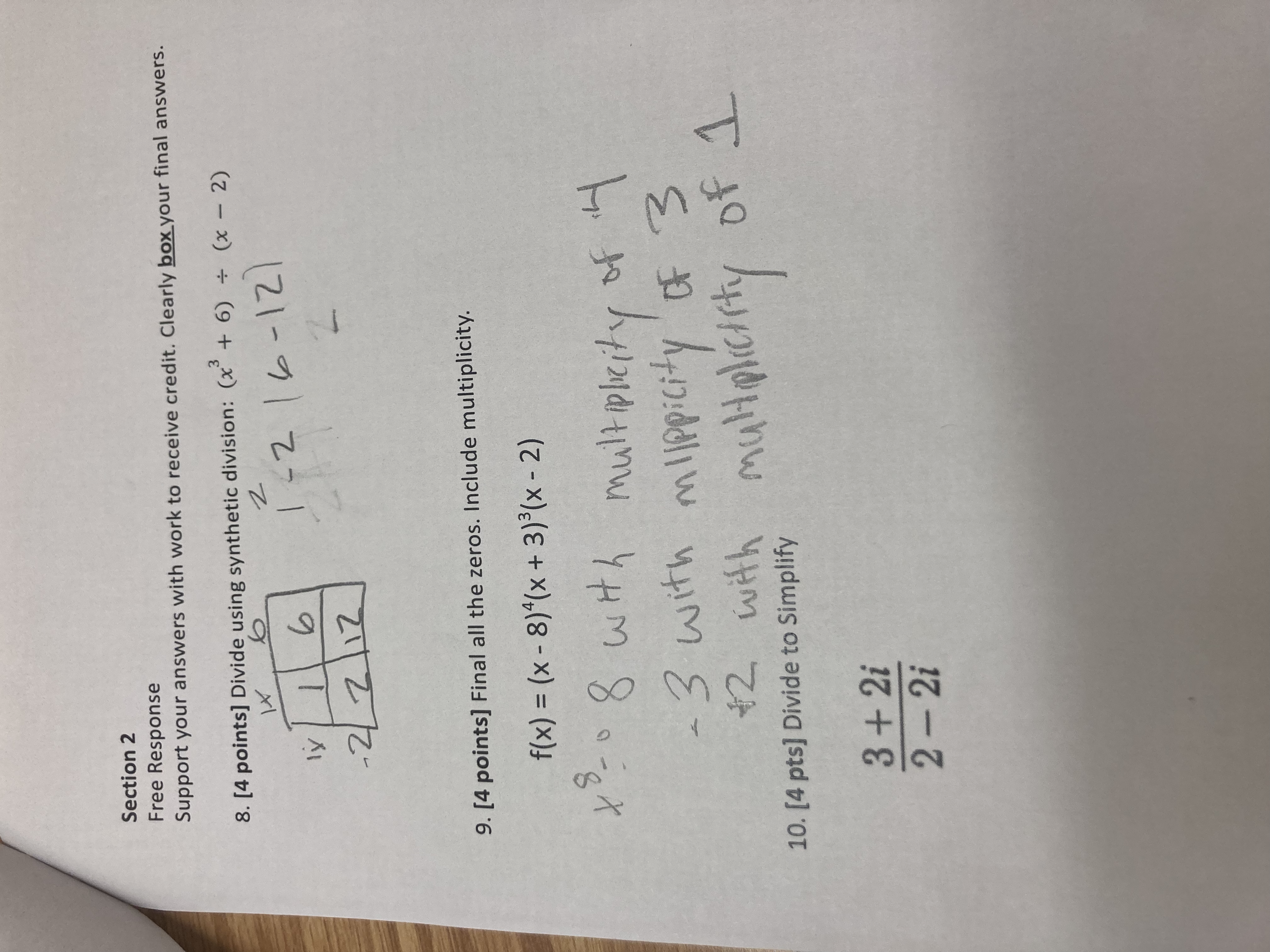 Section 2 Free Response Support your answers with work to receive