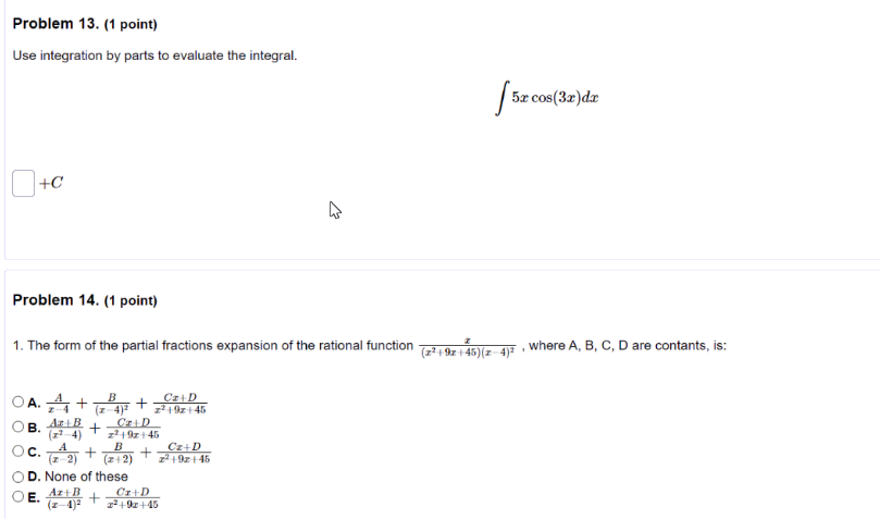 Problem 13. (1 point) Use integration by parts to evaluate the