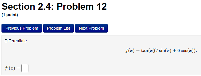 f(x) = =$cost f(x)Section 2.4: Problem 10 (1 point) Previous Problem Problem