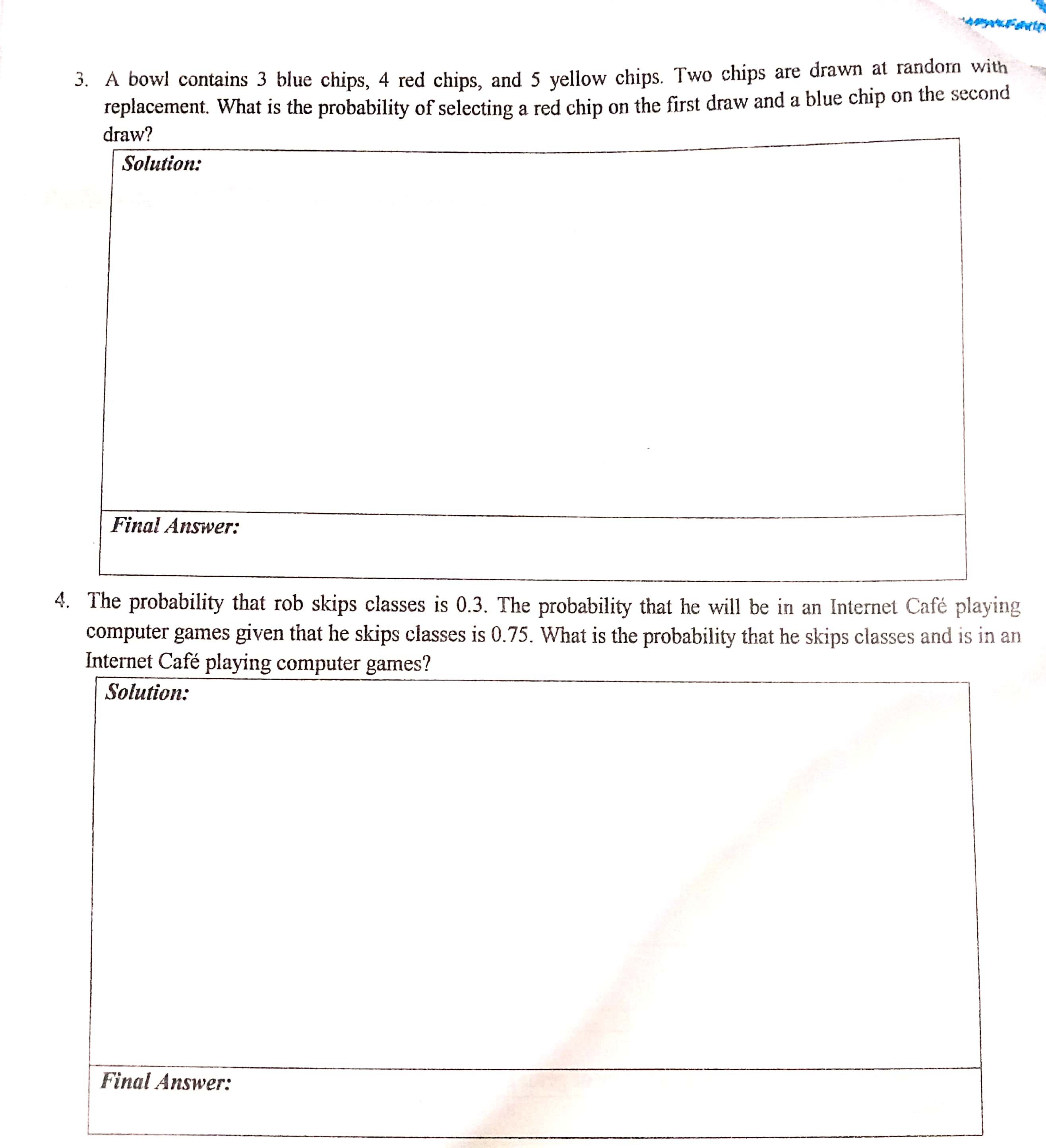 no. 3 is 1/12 and my answer for no. 4 is 0.225