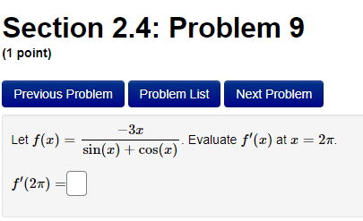 and b =Section 2.4: Problem 15 (1 point) Previous Problem Problem List