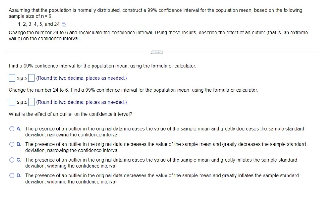  Assuming that the population is normally distributed, construct a 99% confidence