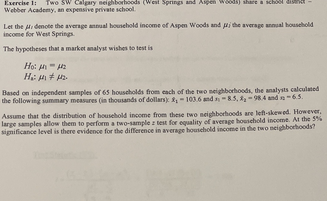 Please do a step by step answer Exercise 1: Two SW Calgary