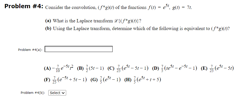  PrOblem #4: Consider the convolution, (f*g)(r) of the functions f (f)