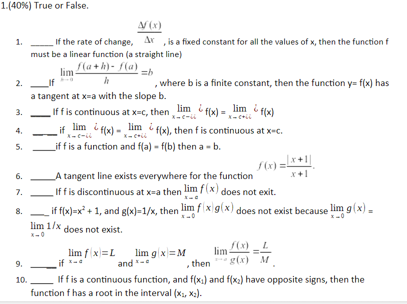  1.(40%) True or False. Af (x) 1. If the rate of