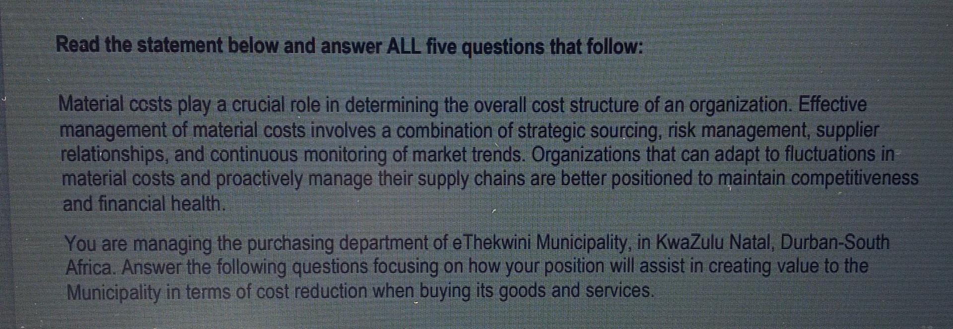 Read the statement below and answer ALL five questions that follow: