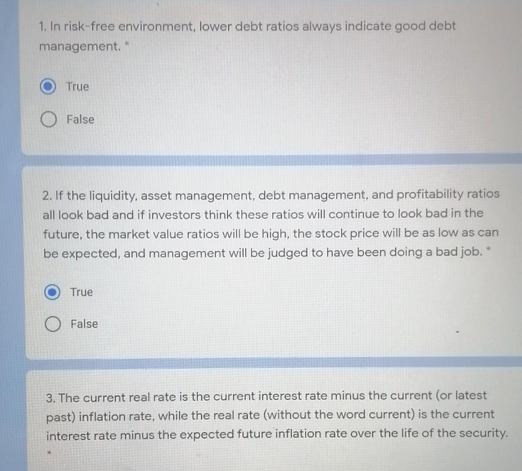 Please help 1. In risk-free environment, lower debt ratios always indicate