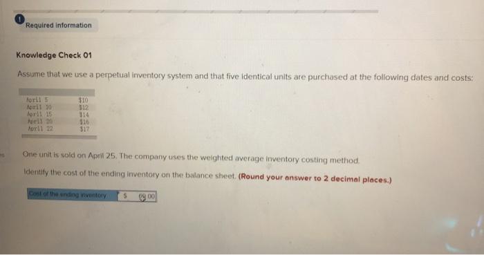  Required information Knowledge Check 01 Assume that we use a perpetual