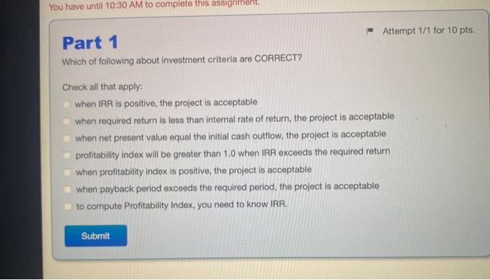  You have until 10:30 AM to complete this assignment. Attempt 1/1