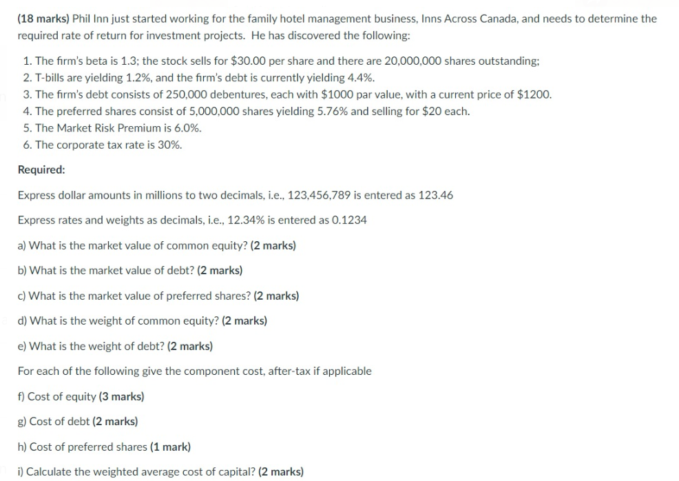  (18 marks) Phil Inn just started working for the family hotel