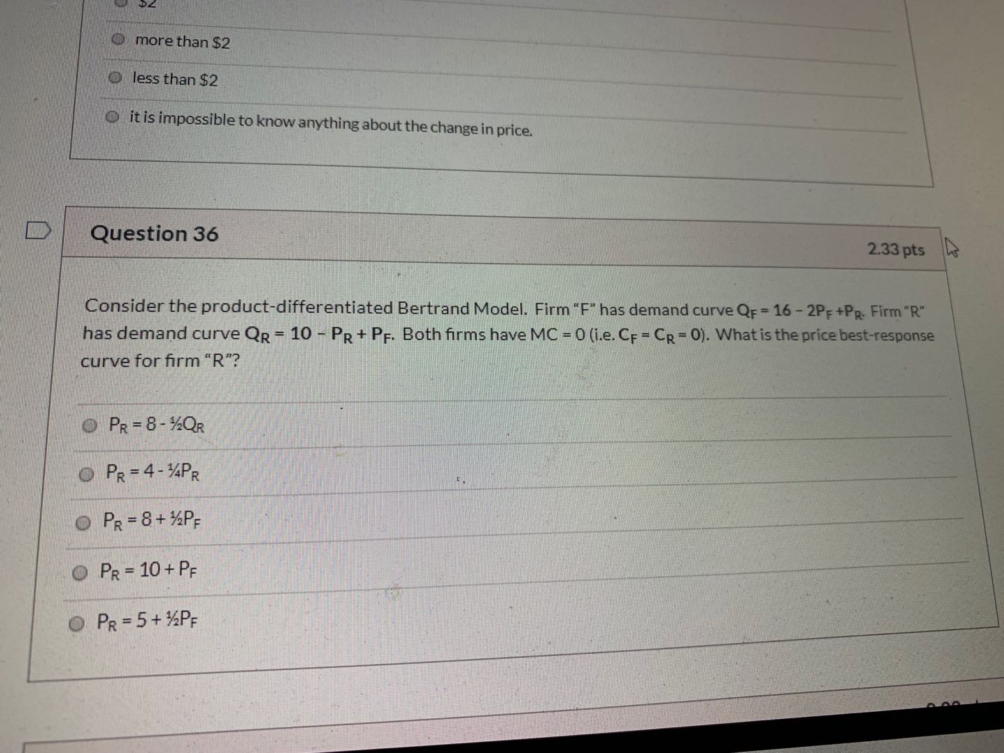 more than $2 less than $2 it is impossible to know