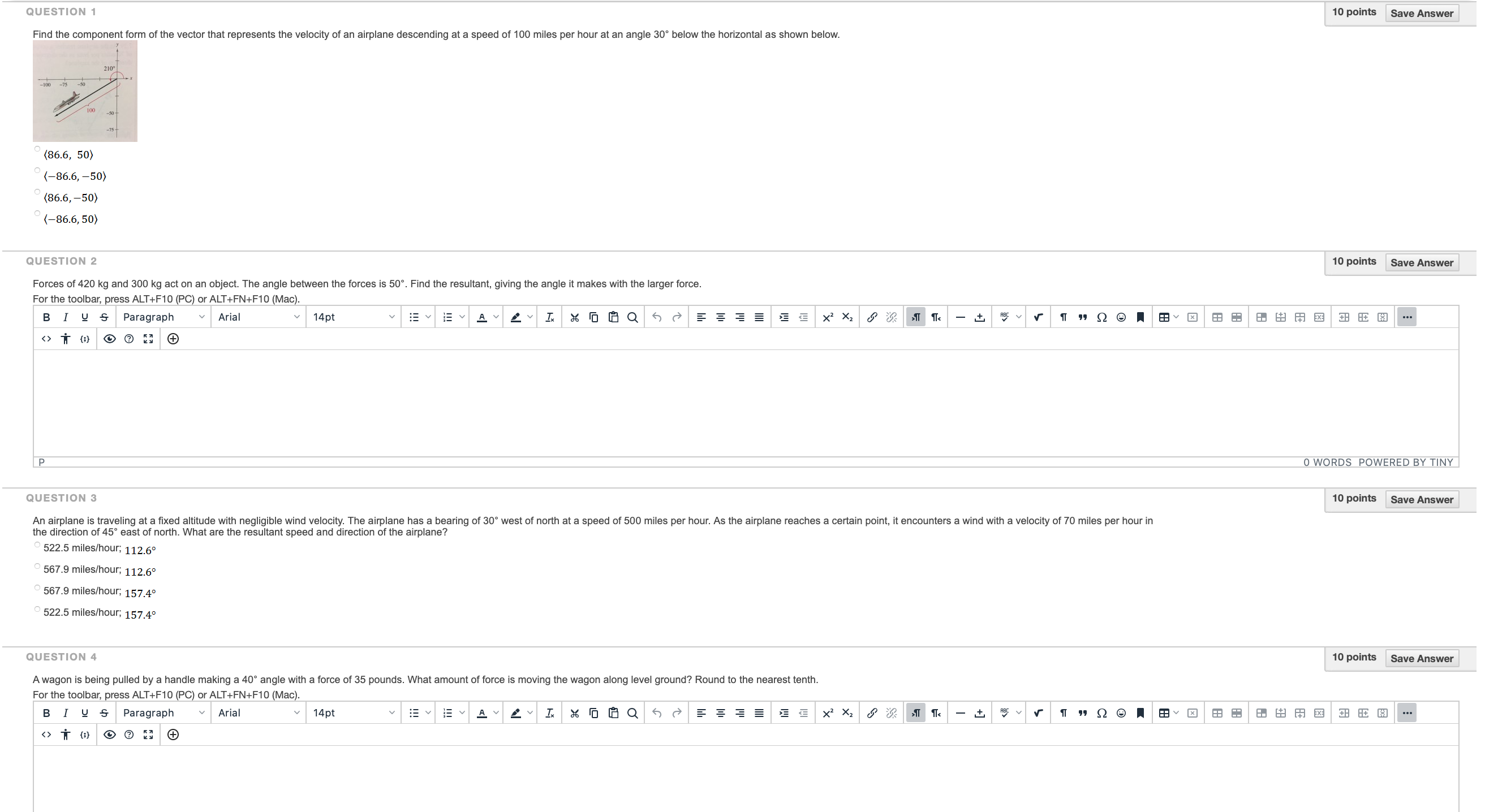  QUESTION 1 10 points Save Answer Find the component form of