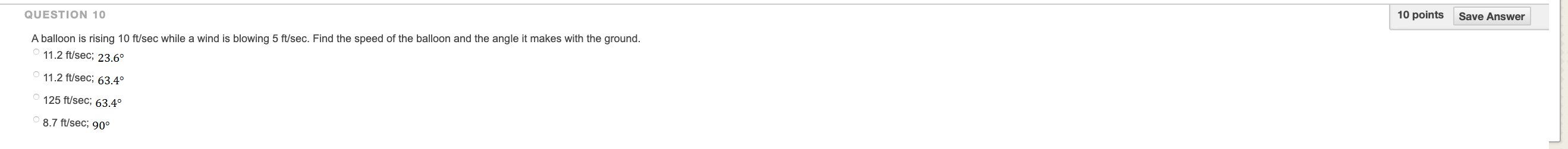 speed of 100 miles per hour at an angle 30 below the