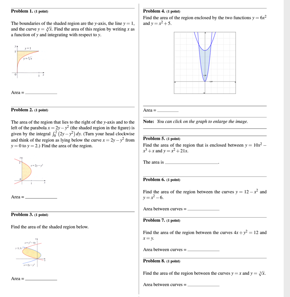  Problem 1. (1 point) Problem 4. (1 point) Find the area