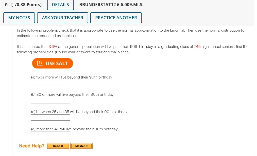 help please 5. [-/0.38 Points] DETAILS BBUNDERSTAT12 6.6.009.MI.S. MY NOTES ASK YOUR