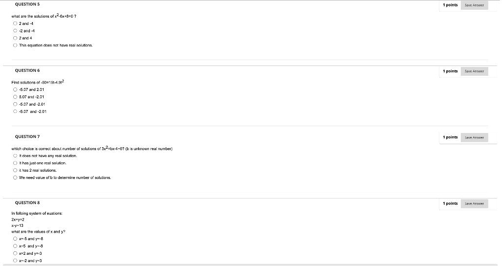  QUESTION 5 1 points Save Answer what are the solutions of