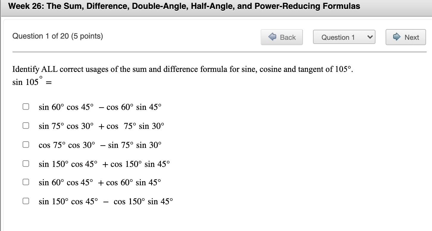  Week 26: The Sum, Difference, Double-Angle, Half-Angle, and Power-Reducing Formulas Question