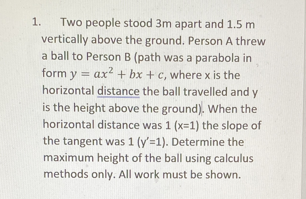 Please show full work so I can understand. Thank you:) 1. Two