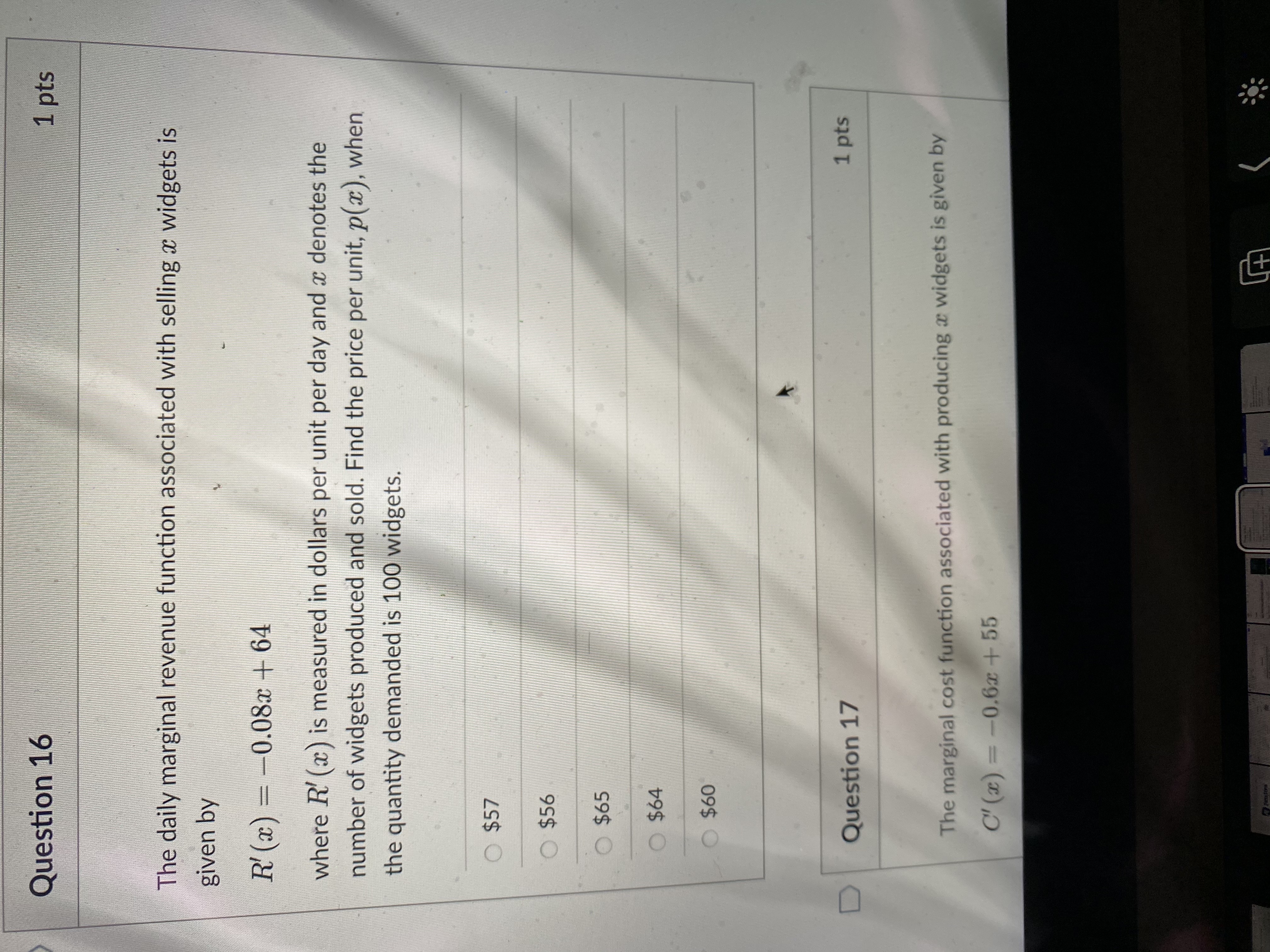 Question 16 1 pts The daily marginal revenue function associated with