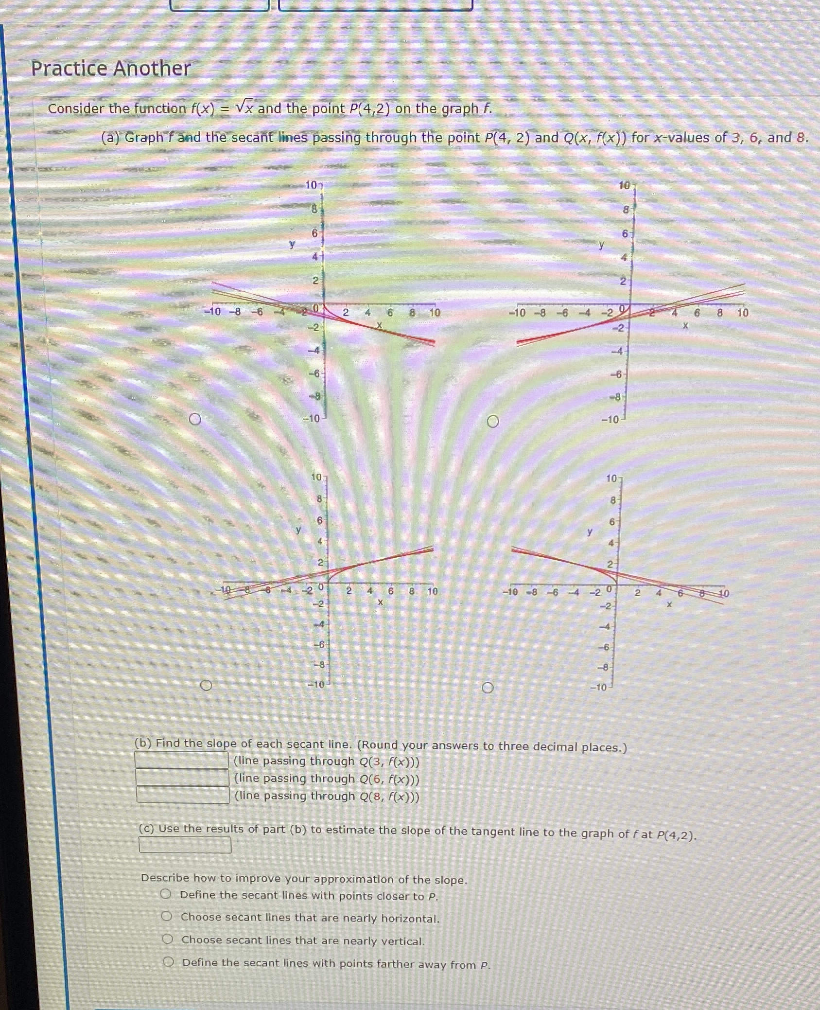 Help with answering question Practice Another Consider the function f(x) = vx