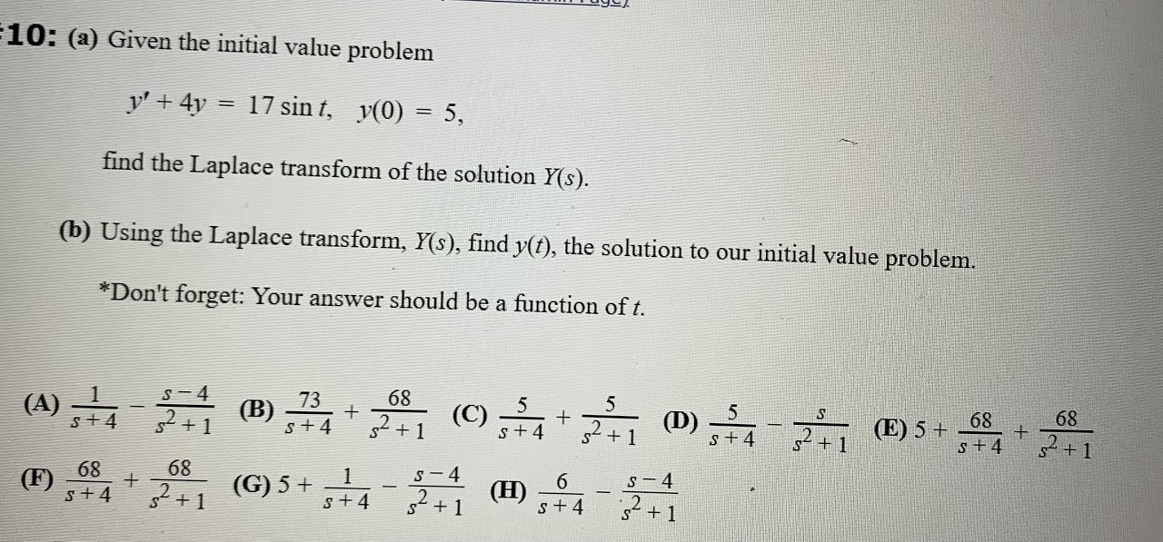  10: (a) Given the initial value problem y' + 4y =