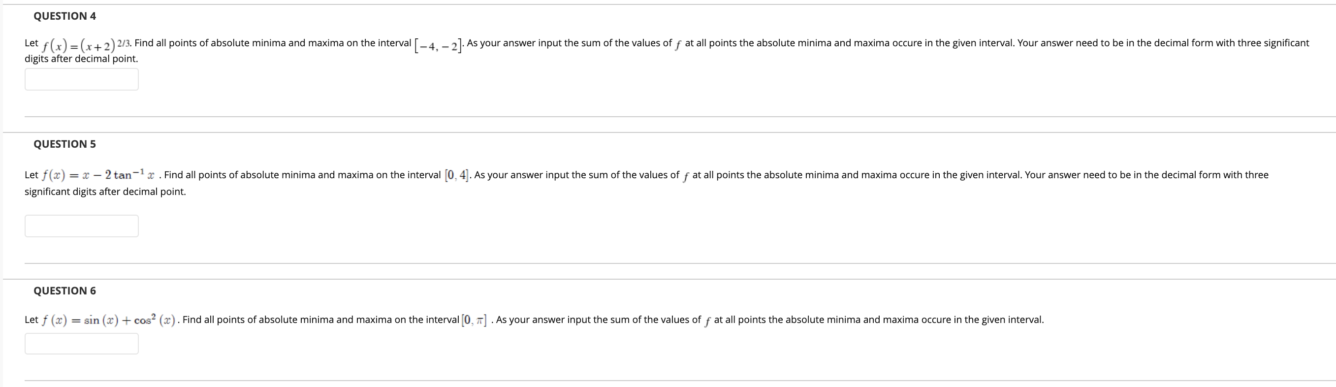  QUESTION 4 Let f (x) = (x+ 2) 2/3. Find all
