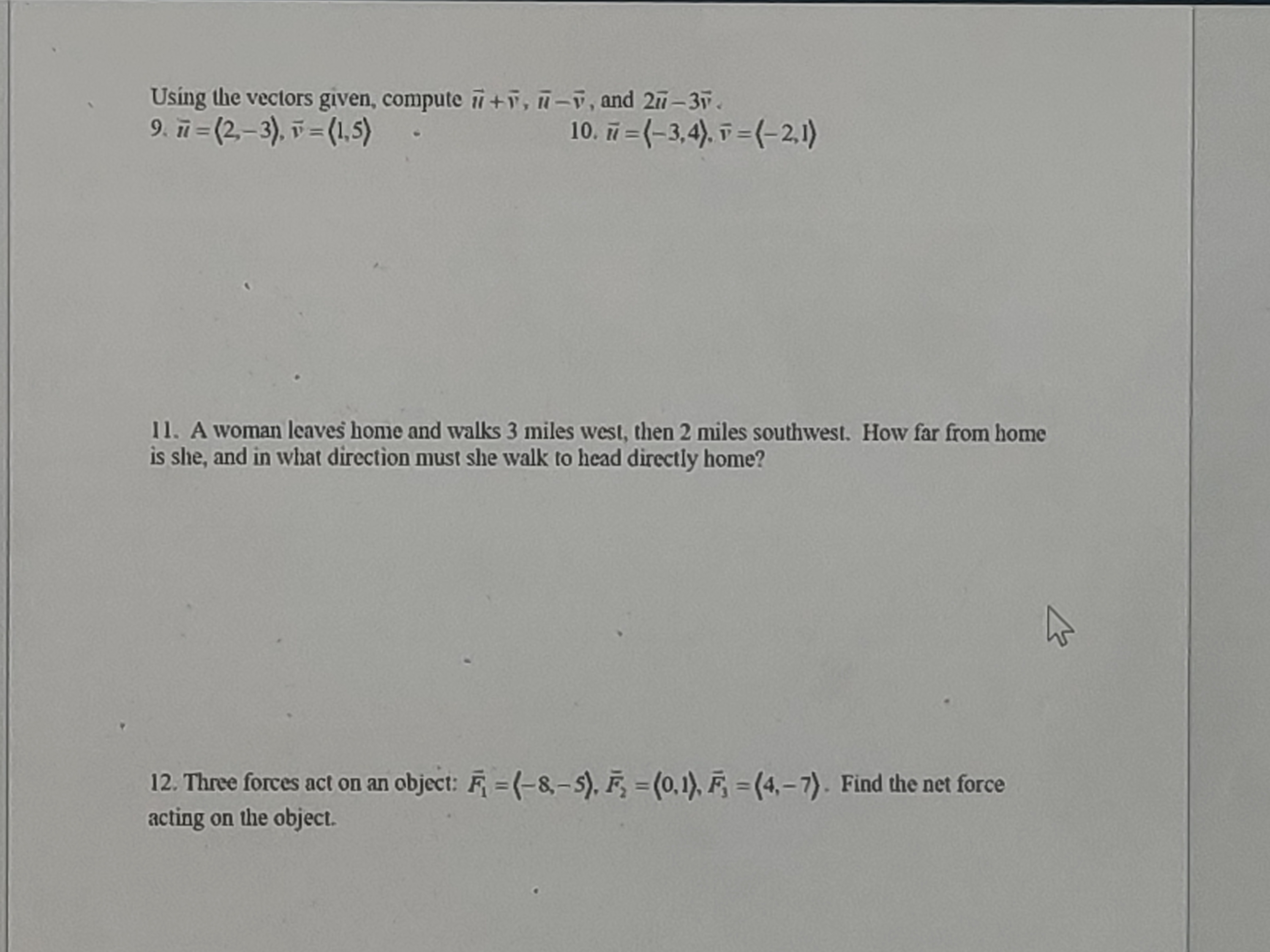  Using the vectors given, compute 1 + v, 1 -v, and