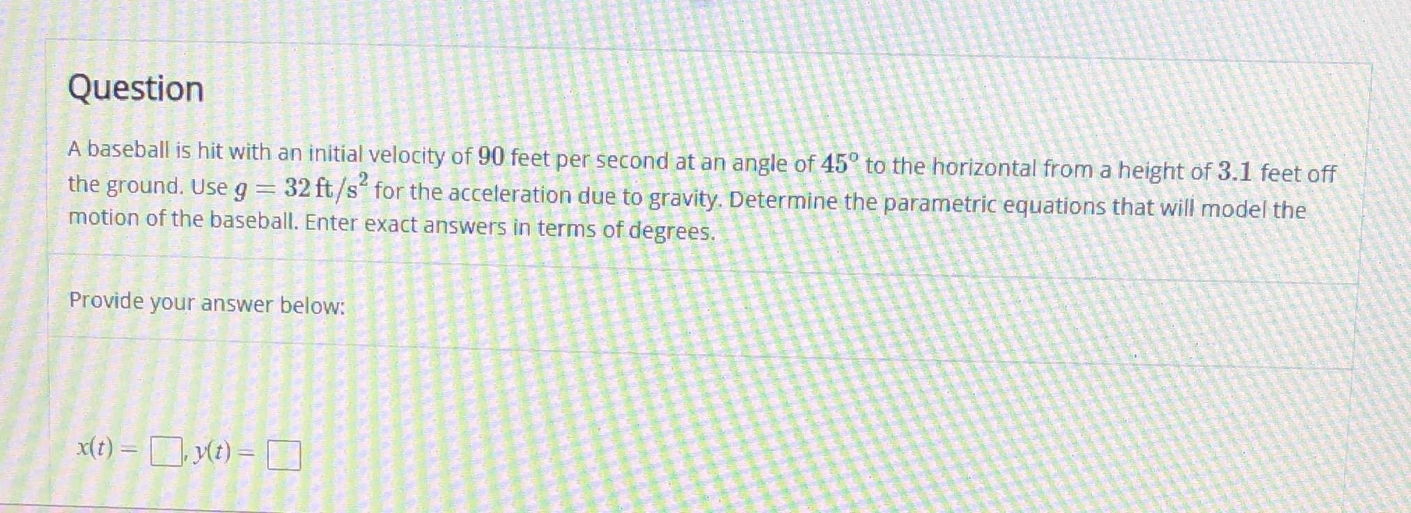 7.1b parametric equations Question A baseball is hit with an initial velocity