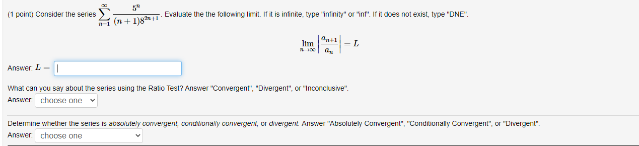  5n (1 point) Consider the series IM 8 (n + 1)827+1