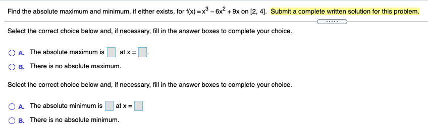 Find the absolute maximum and minimum, if either exists, for f(x)