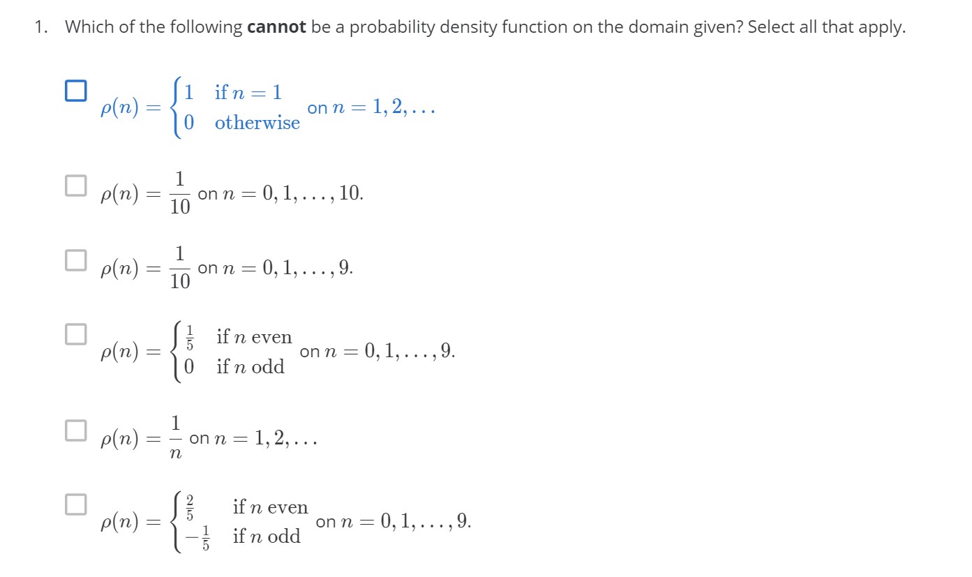  1. Which of the following cannot be a probability density function