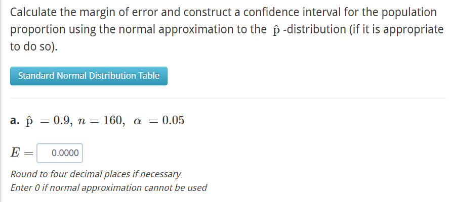 Calculate the margin of error and construct a confidence interval for