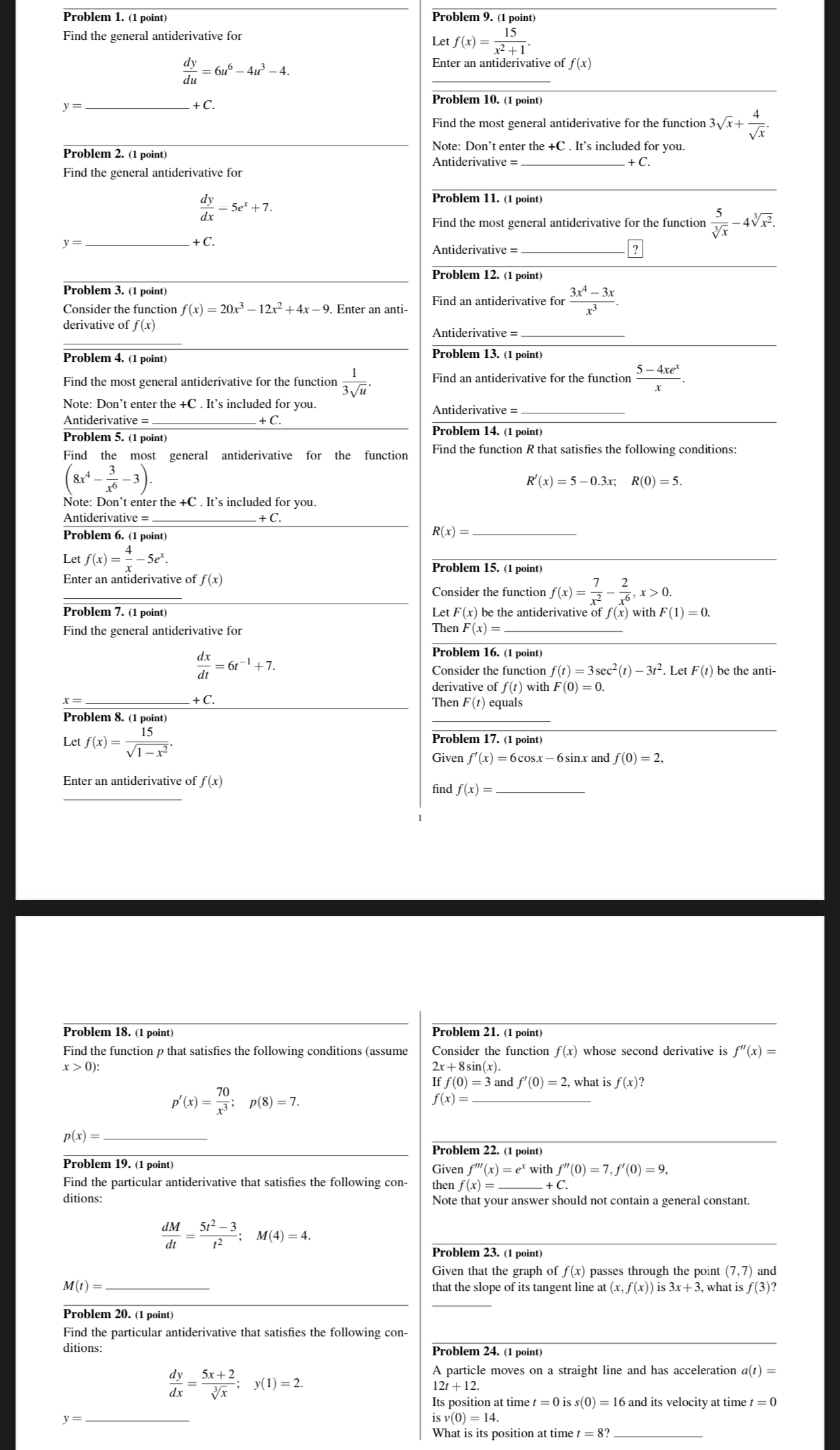  Problem 1. (1 point) Problem 9. (1 point) Find the general