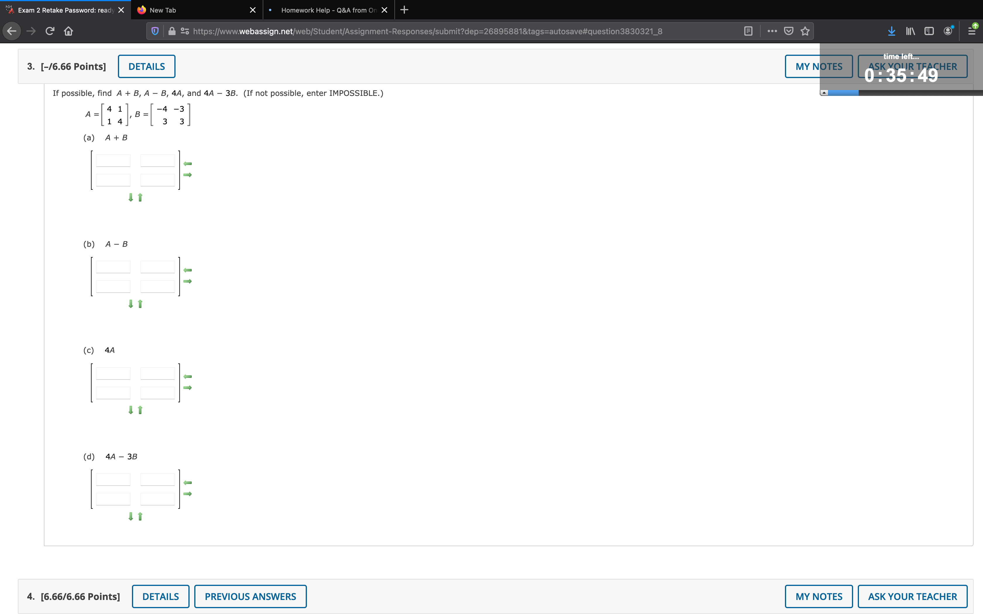  A Exam 2 Retake Password: ready X New Tab X Homework