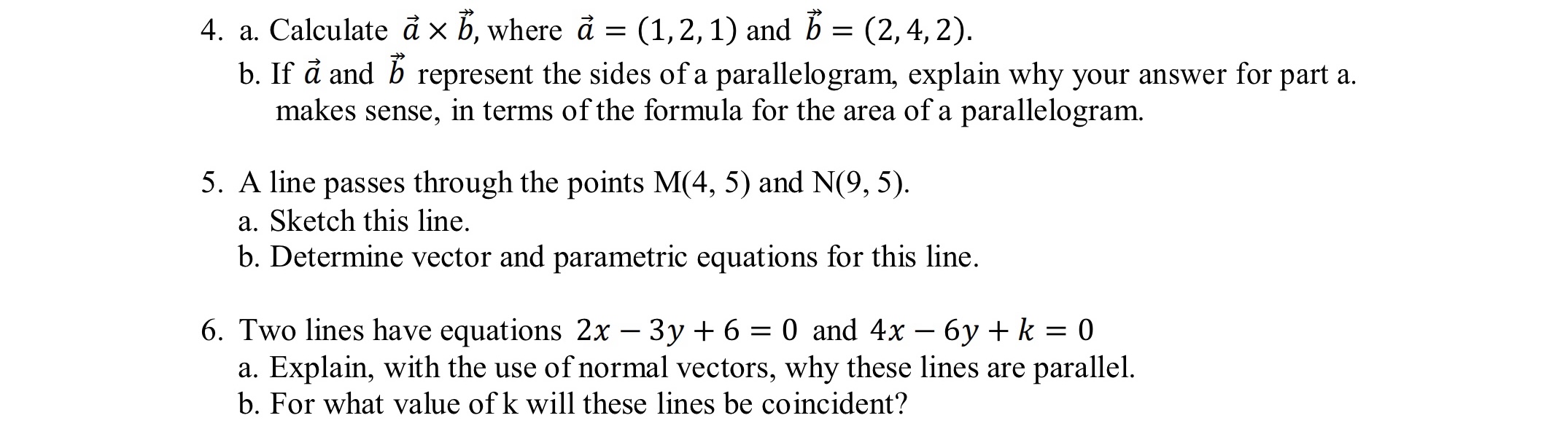 4. a. Calculate a x E, where d = (1,2,1) and