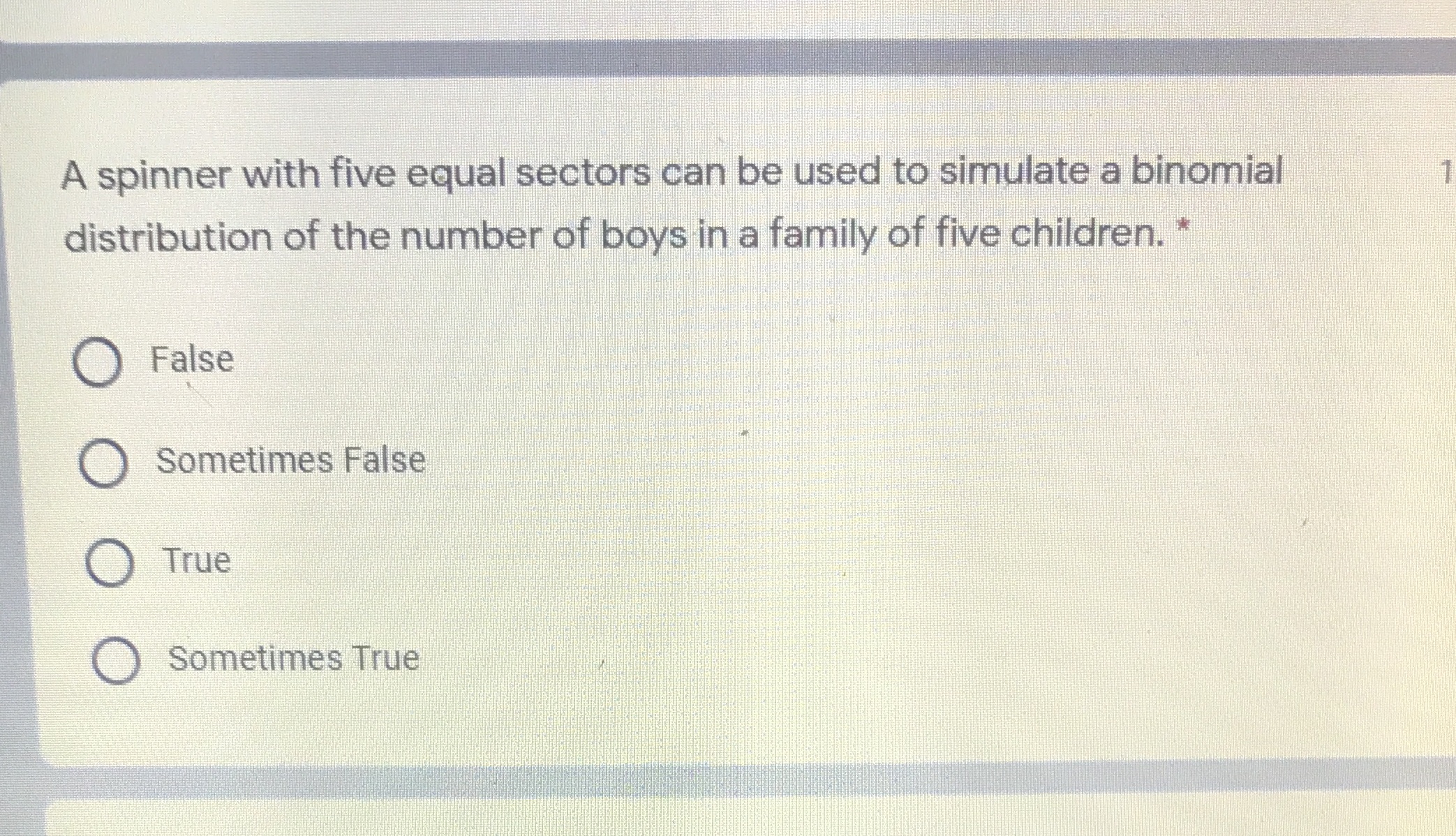 A spinner with five equal sectors can be used to simulate