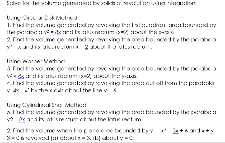  Solve for the volume generated by solids of revolution using integration.