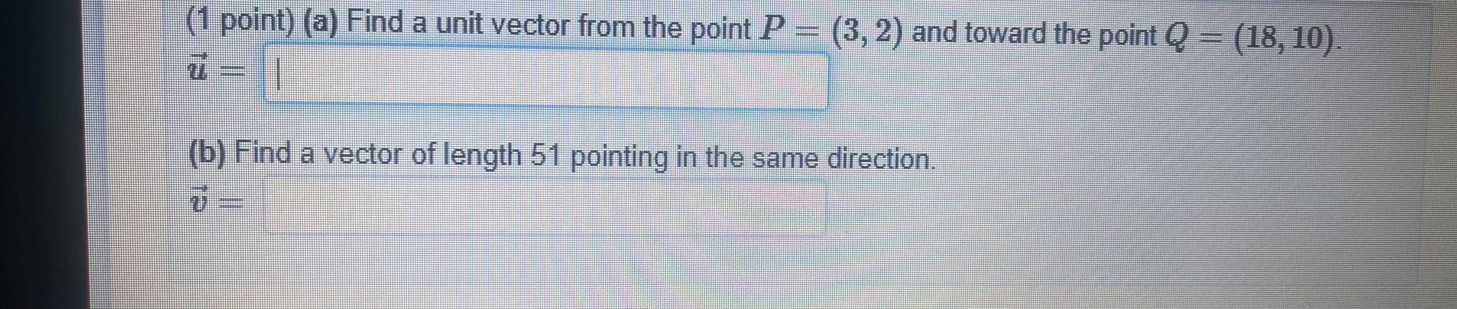 (3, 1), v = (2, 3), and w - (-3, -3). Find