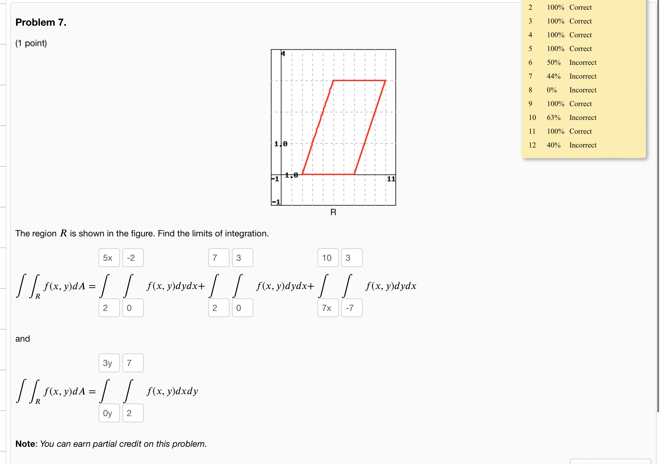  100% Correct W N Problem 7. 100% Correct A 100% Correct