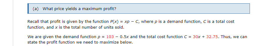 the profit function. The demand function outputs the price per item associated