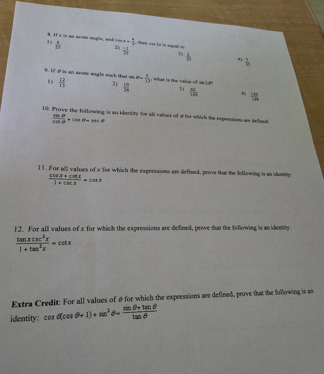 double & half angle 8. If x is an acute angle, and