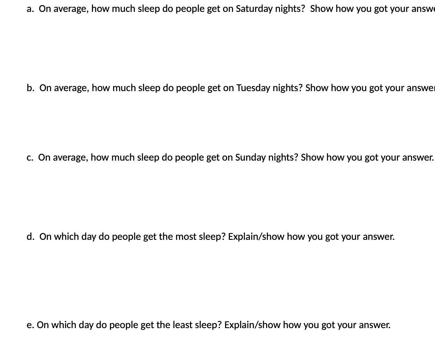a. On average, how much sleep do people get on Saturday