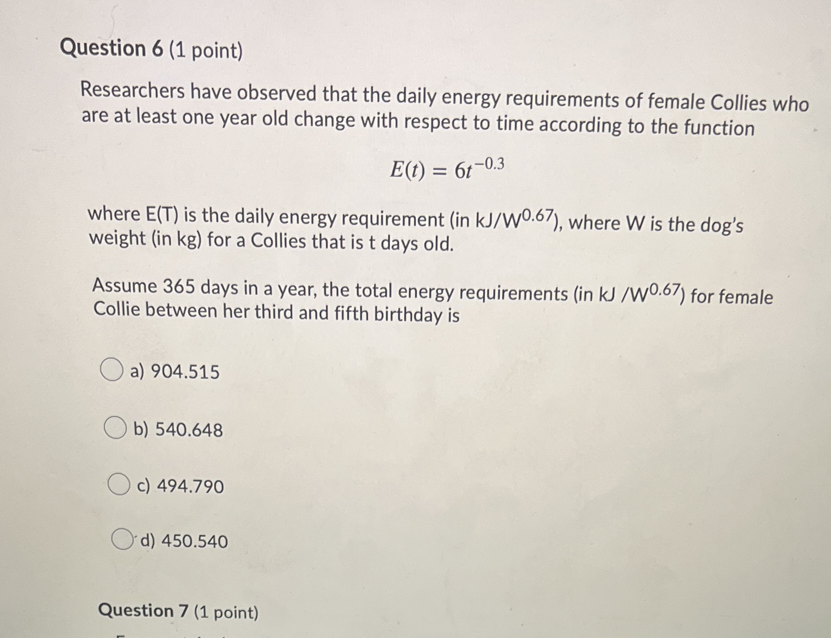 no solution needed just the correct answer Question 6 (1 point) Researchers