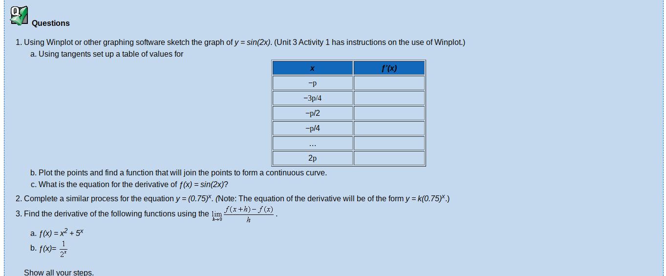 Questions 1. Using Winplot or other graphing software sketch the graph