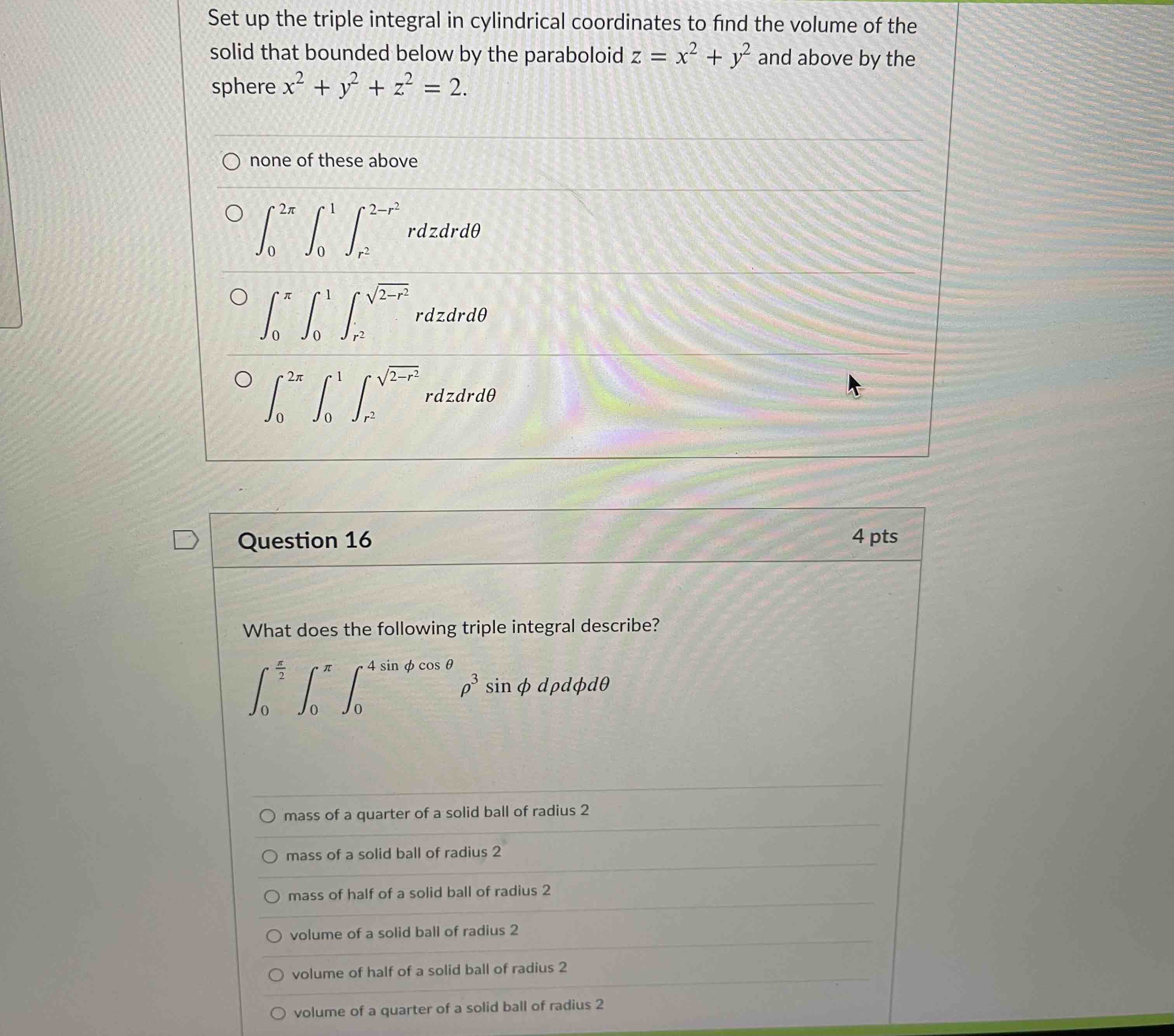 Set up the triple integral in cylindrical coordinates to find the