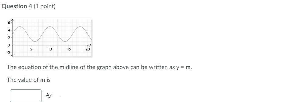 c) 4 O d).Question 8 {1 point] Given the graphs below, the