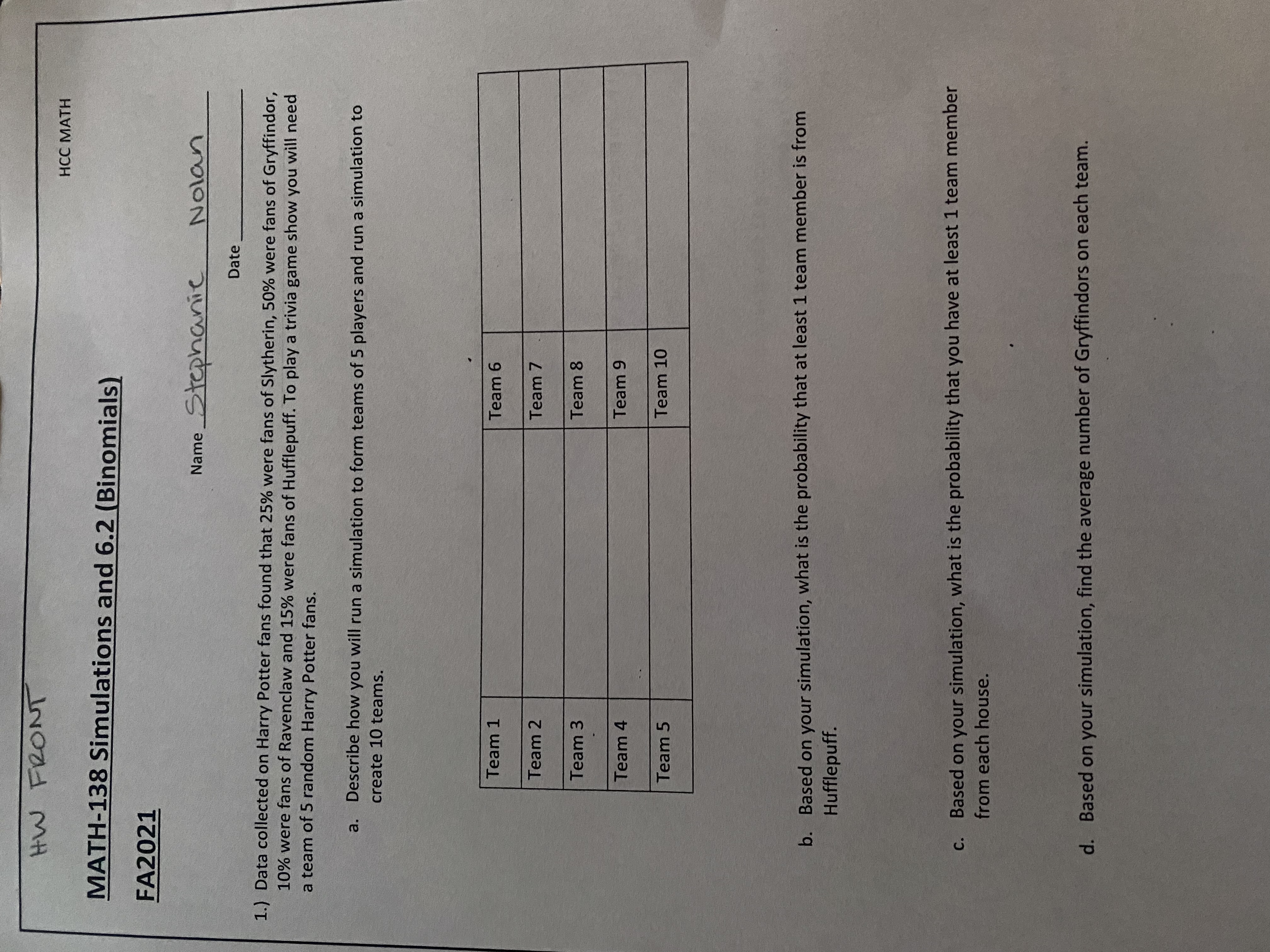 HW FRONT HCC MATH MATH-138 Simulations and 6.2 (Binomials) FA2021 Name_Stephanie