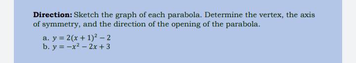 is vertex? a. (0,4) c. (9,1) b.(0,-2) d. (8,2) 7. What is