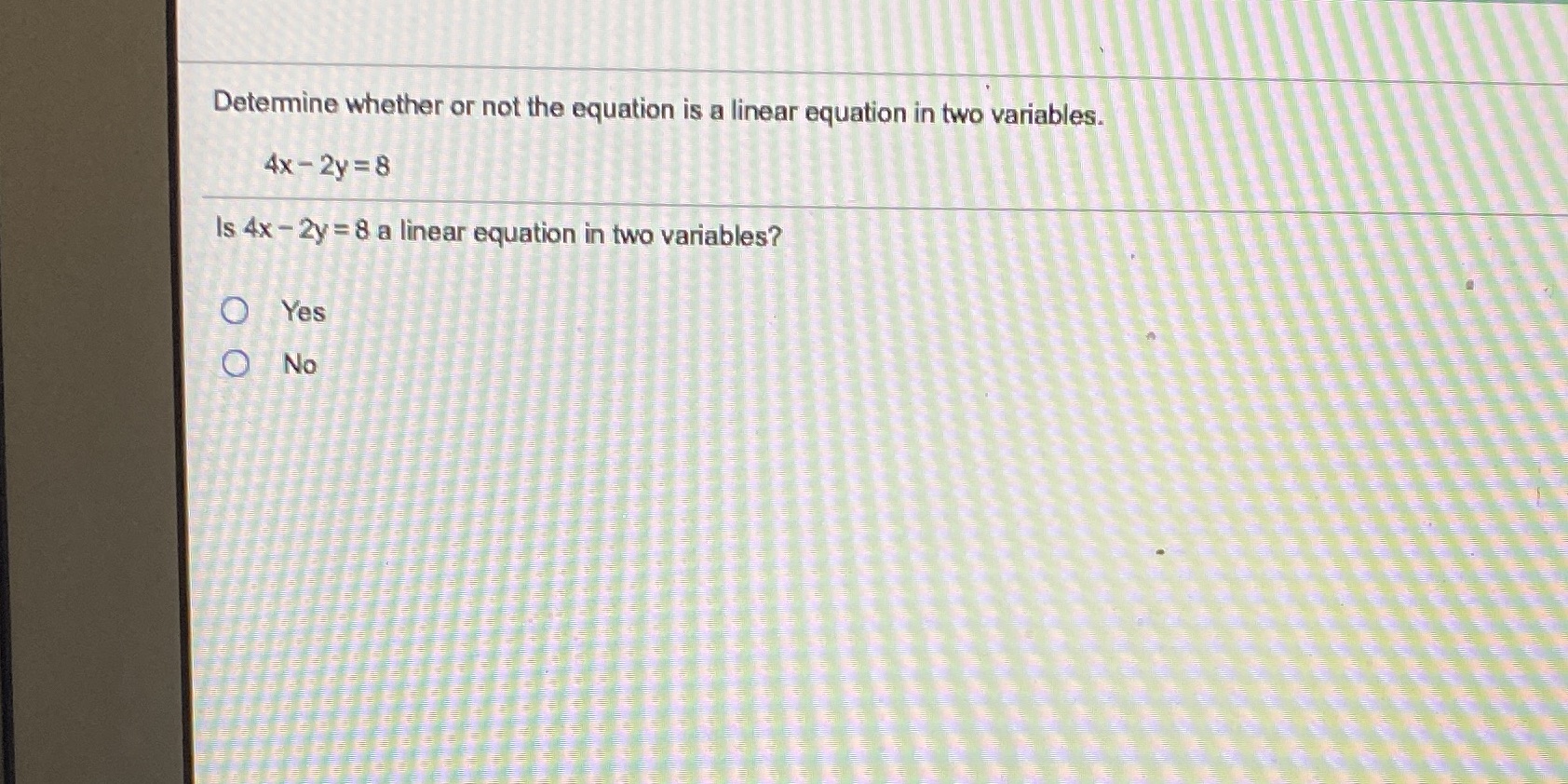 3.8 Determine whether or not the equation is a linear equation in