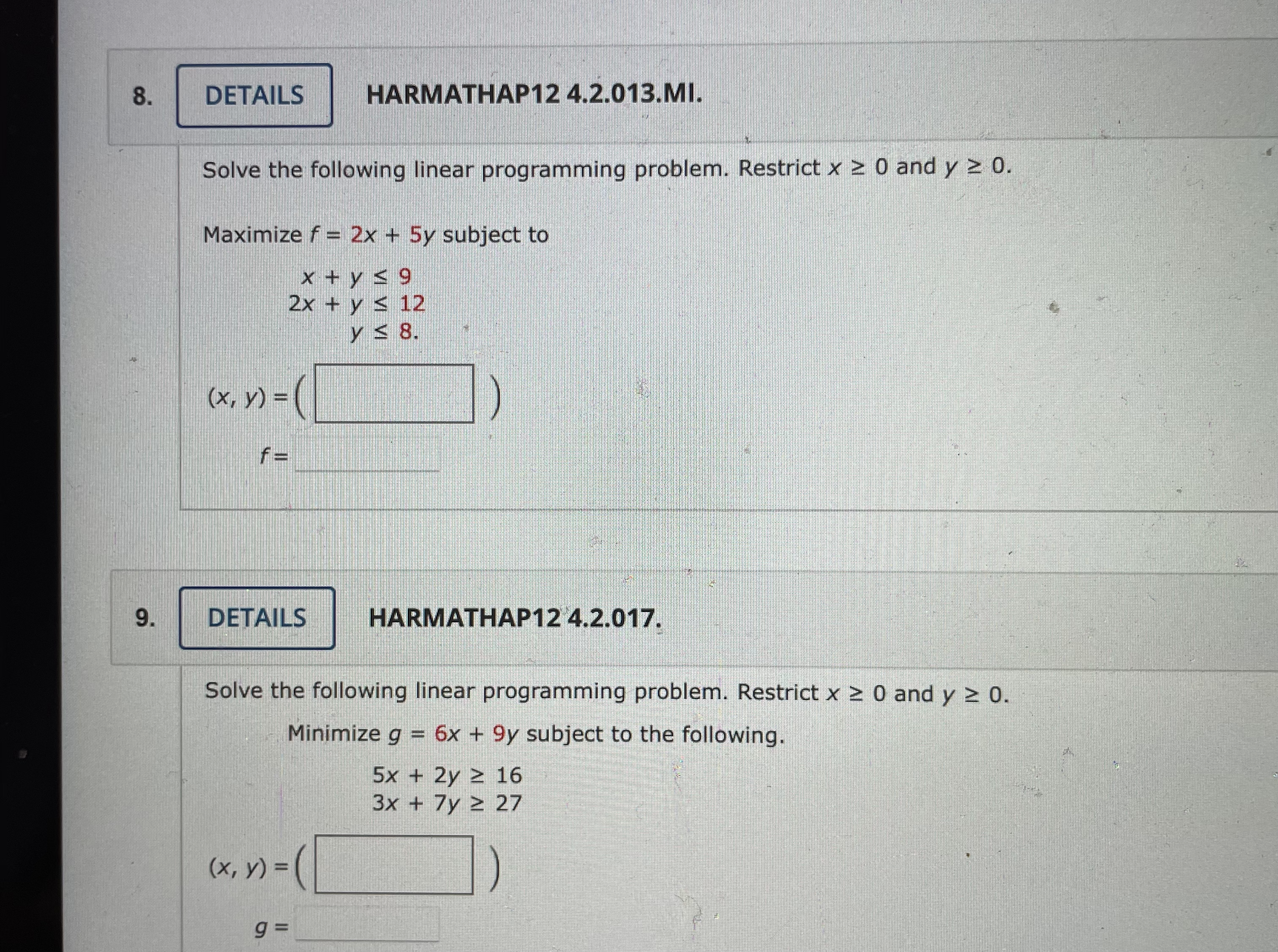 There are two questions in one.Question 8.) Solve the following linear programming